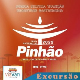Festa Nacional do Pinhão: Via Van Turismo promove série de excursões para o evento