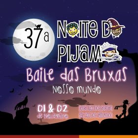 37ª Noite do Pijama Pensando e Construindo Nosso Mundo: edição de Halloween