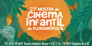 23ª Mostra de Cinema Infantil de Florianópolis começa nesta sexta-feira e traz mais de 80 filmes para todas as idades