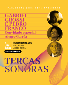 Terças Sonoras no Paradigma Cine Arte